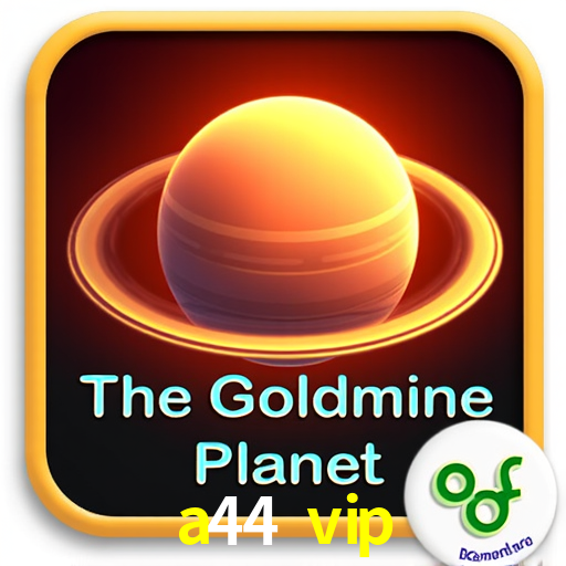 Bônus de Boas-vindas a44 vip