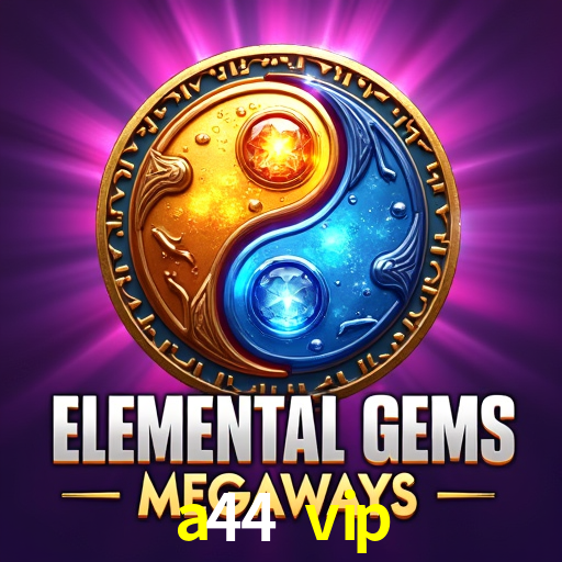 Jogos de Slot a44 vip